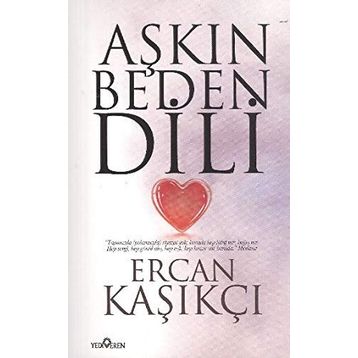 Aşkın Beden Dili - Ercan Kaşıkçı