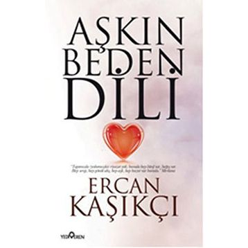 Aşkın Beden Dili - Ercan Kaşıkçı