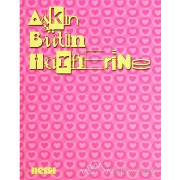 AŞKIN BÜTÜN HARFLERINE - HALIL GÖKHAN