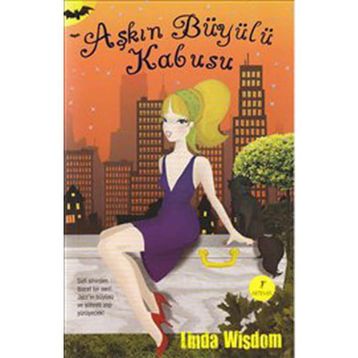 Aşkın Büyülü Kabusu - Linda Wisdom