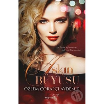 Aşkın Büyüsü - Özlem Çorapçı Aydemir