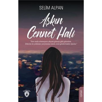 Aşkın Cennet Hali - Selim Alpan