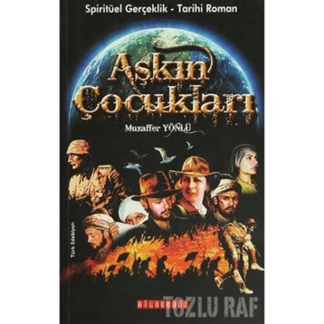 AŞKIN ÇOCUKLAR - MUZAFFER YÖNLÜ