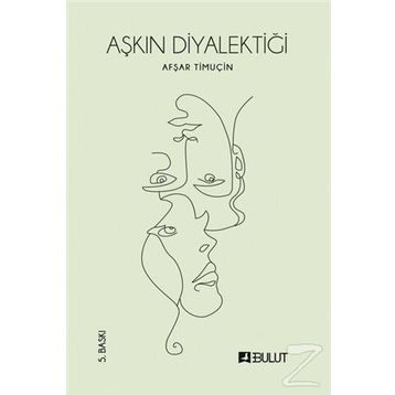 Aşkın Diyalektiği - Afşar Timuçin