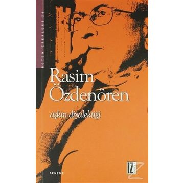 Aşkın Diyalektiği - Rasim Özdenören