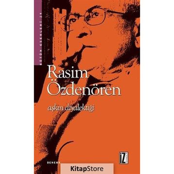 Aşkın Diyalektiği - Rasim Özdenören