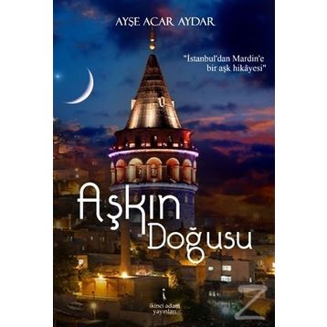 Aşkın Doğusu - Ayşe Acar Aydar