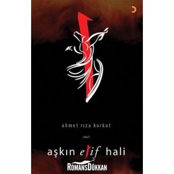 AŞKIN ELIF HALI - AHMET RIZA KORKUT