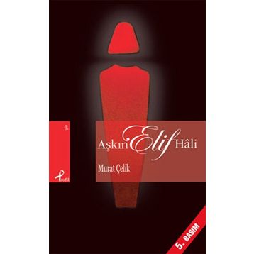 AŞKIN ELIF HÂLI - MURAT ÇELİK