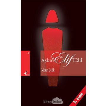 AŞKIN ELIF HÂLI - MURAT ÇELİK