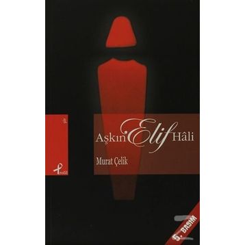 AŞKIN ELIF HÂLI - MURAT ÇELİK