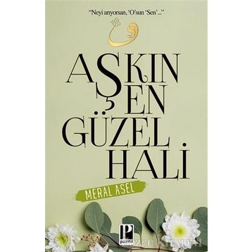 Aşkın En Güzel Hali - Meral Asel