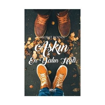 Aşkın En Yalın Hali - Murat Bozan