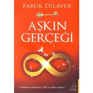 AŞKIN GERÇEĞİ - FARUK DILAVER