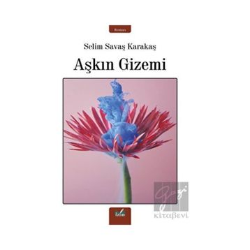 Aşkın Gizemi - Selim Savaş Karakaş