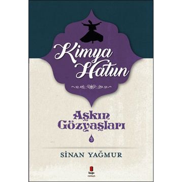 Aşkın Gözyaşları - 3 Kimya Hatun - Sinan Yağmur