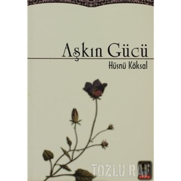 Aşkın Gücü - Şükran Pınarcan