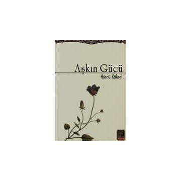 Aşkın Gücü - Şükran Pınarcan