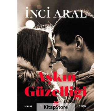 Aşkın Güzelliği - İnci Aral