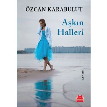 Aşkın Halleri - Özcan Karabulut