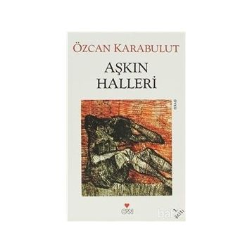 Aşkın Halleri - Özcan Karabulut
