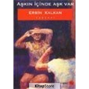 Aşkın İçinde Aşk Var - Ersin Kalkan