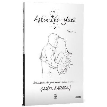 Aşkın İki Yüzü - Gamze Karadağ