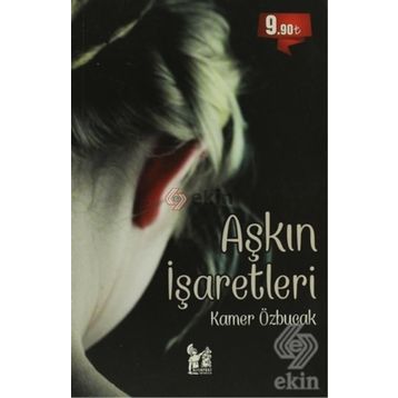 Aşkın İşaretleri - Kamer Özbucak