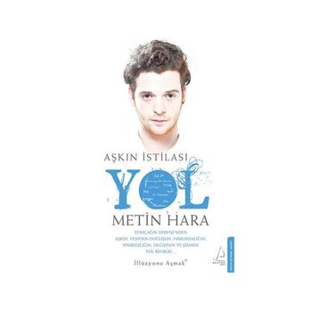 Aşkın İstilası Yol - Metin Hara