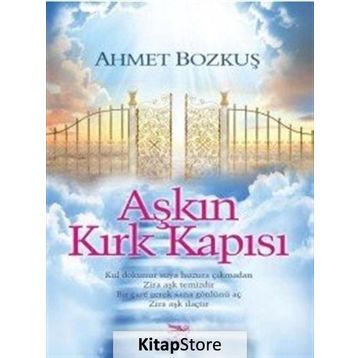 Aşkın Kırk Kapısı - Ahmet Bozkuş
