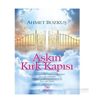 Aşkın Kırk Kapısı - Ahmet Bozkuş