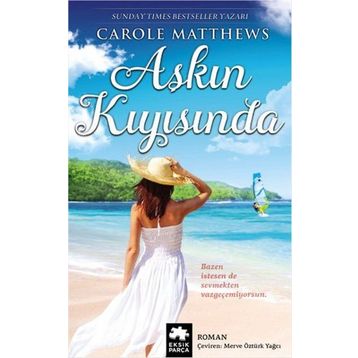Aşkın Kıyısında - Carole Matthews