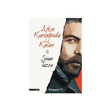 Aşkın Kursağında Kalan - Sinan Tuzcu