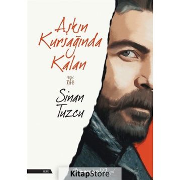 Aşkın Kursağında Kalan - Sinan Tuzcu