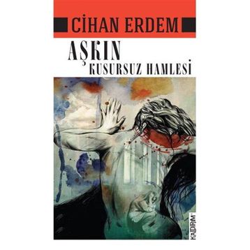 Aşkın Kusursuz Hamlesi - Cihan Erdem