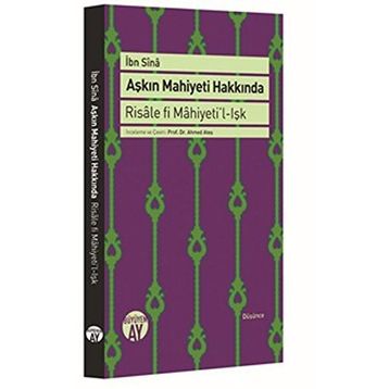 Aşkın Mahiyeti Hakkında - İbni Sina