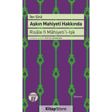 Aşkın Mahiyeti Hakkında - İbni Sina