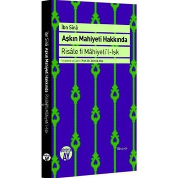Aşkın Mahiyeti Hakkında - İbni Sina