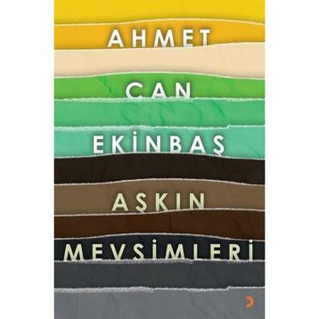 Aşkın Mevsimleri - Ahmet Can Ekinbaş