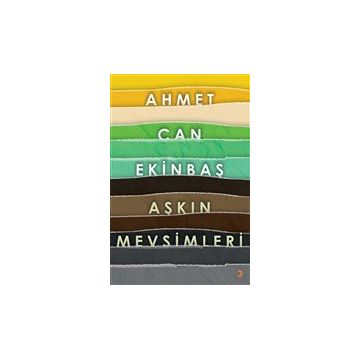 Aşkın Mevsimleri - Ahmet Can Ekinbaş