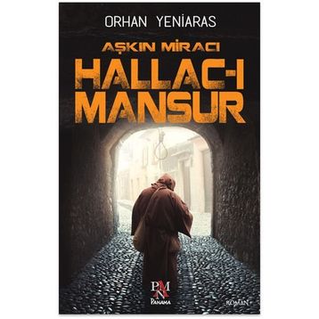 Aşkın Miracı Hallac I Mansur - Orhan Yeniaras