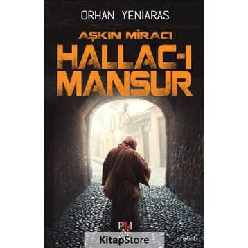 Aşkın Miracı Hallac I Mansur - Orhan Yeniaras