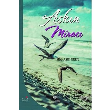 Aşkın Miracı - Hiç Aşık Eren