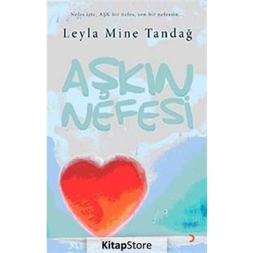 Aşkın Nefesi - Leyla Mine Tandağ
