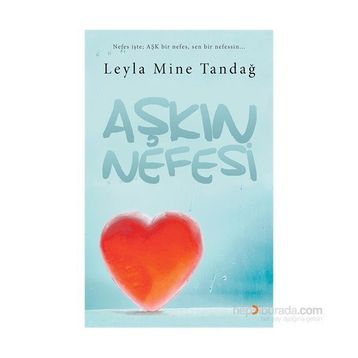 Aşkın Nefesi - Leyla Mine Tandağ