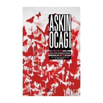 Aşkın Ocağı - Gülten Subaşı Kaya
