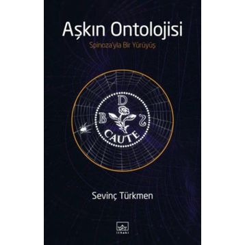 Aşkın Ontolojisi - Sevinç Türkmen