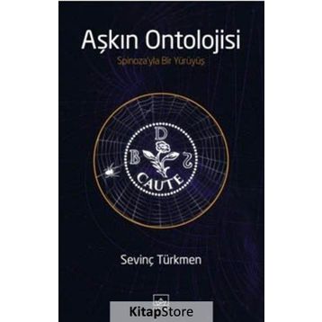 Aşkın Ontolojisi - Sevinç Türkmen