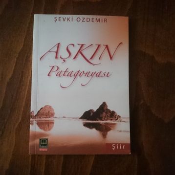 AŞKIN PATAGONYASI - ŞEVKİ ÖZDEMİR