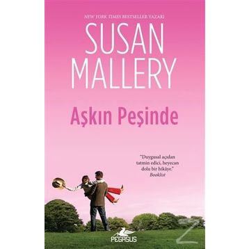 Aşkın Peşinde - Susan Mallery